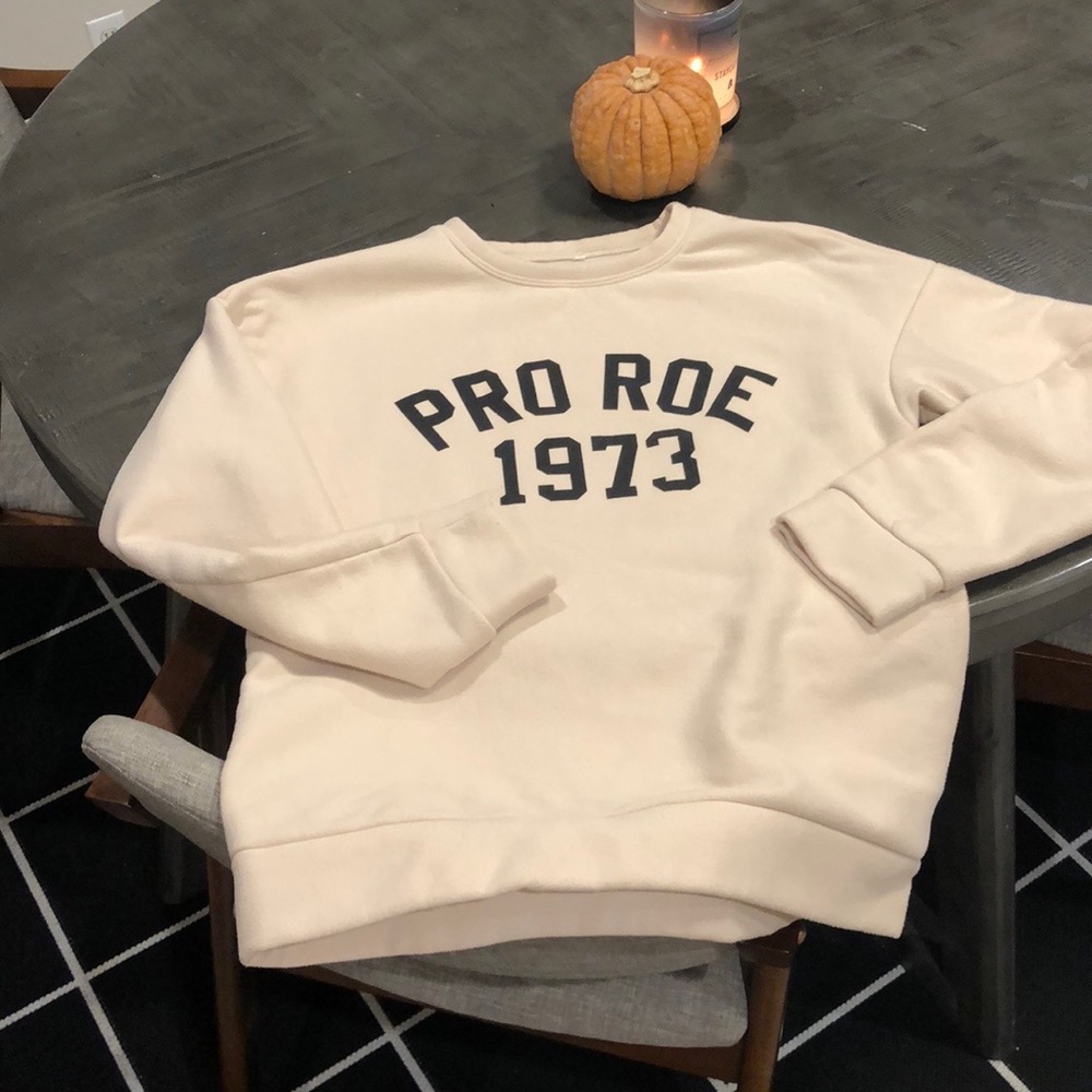 PRO ROE sweatshirt
